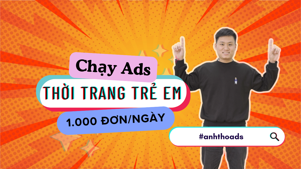 Video case study Thời Trang Trẻ Em — 1.000 đơn/ngày